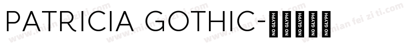 PATRICIA GOTHIC字体转换
